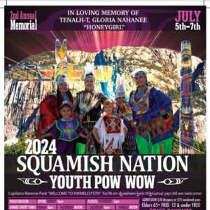 2nd Annual Memorial Squamish Nation Youth Pow Wow 2024